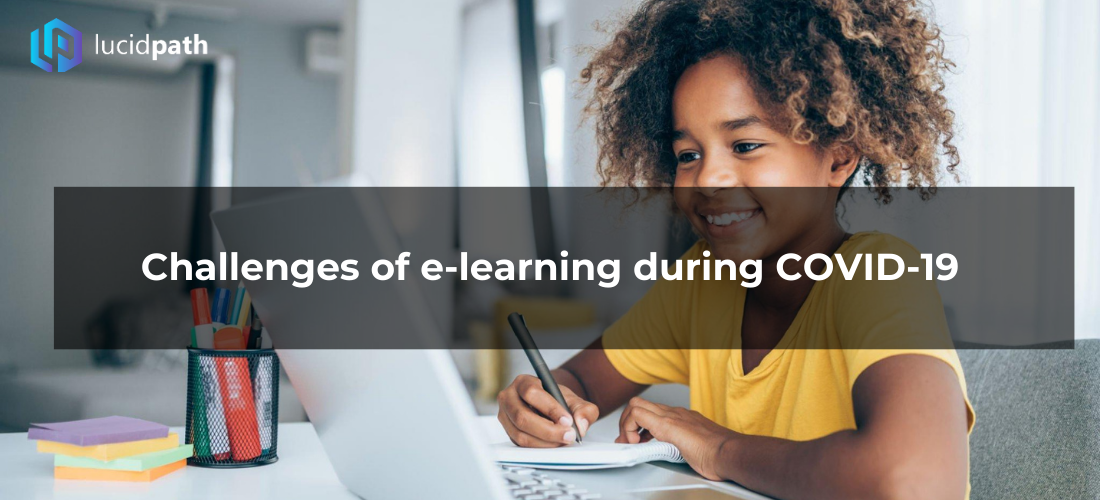 Challenges of e-learning during COVID-19